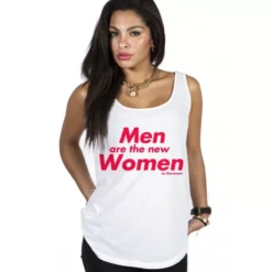 La Garconne - Débardeur Femme Tank Top Men Are The New Women