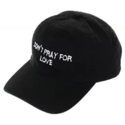 MAGIC CUSTOM - CASQUETTE DAD CAP HAT BLACK DON'T PRAY FOR LOVE